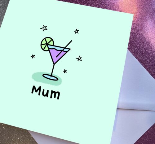 Mum Cocktail Birthday Card